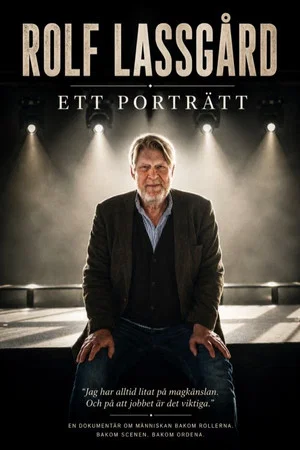 Постер: Rolf Lassgård – Ett Porträtt