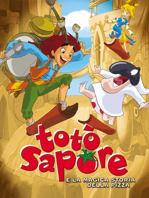 Постер: Totò Sapore and the Magical Story of Pizza
