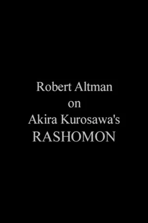 Постер: Robert Altman on 'Rashomon'
