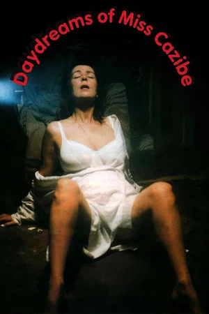 Постер: Daydreams of Miss Cazibe
