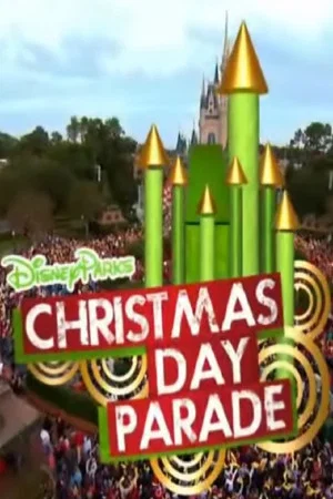 Постер: Disney Parks Christmas Day Parade