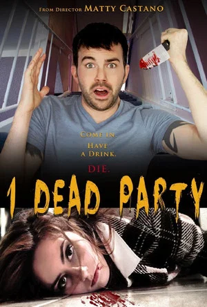 Постер: 1 Dead Party