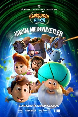 Постер: Nasreddin Hoca Zaman Yolcusu: Kadim Medeniyetler