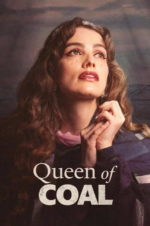 Постер: Queen of Coal