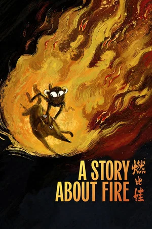 Постер: A Story About Fire