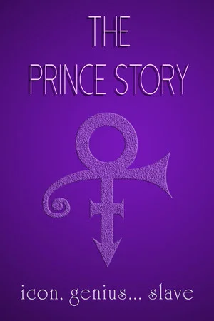 Постер: The Prince Story: Icon, Genius... Slave