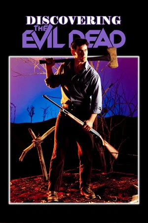 Постер: Discovering Evil Dead