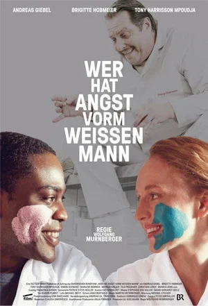 Постер: Wer hat Angst vorm weissen Mann?