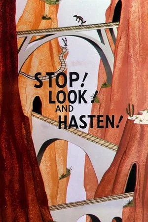 Постер: Stop! Look! and Hasten!
