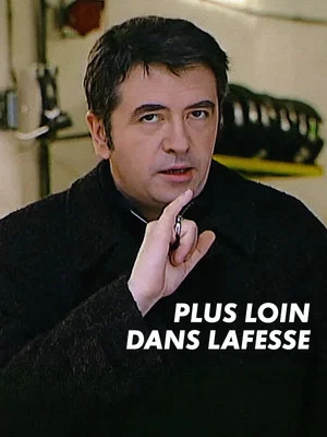 Постер: Plus loin dans Lafesse