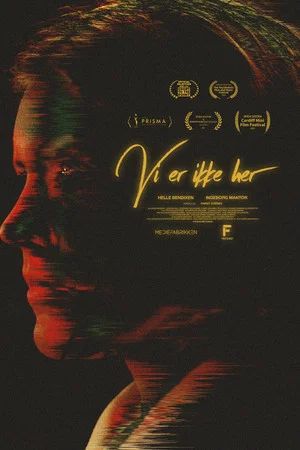 Постер: Vi er ikke her