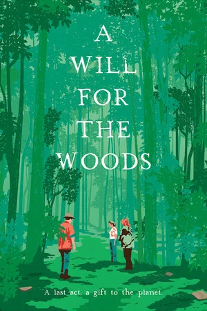Постер: A Will for the Woods