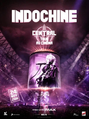 Постер: Indochine : Central Tour au cinéma