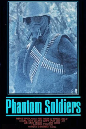 Постер: Phantom Soldiers