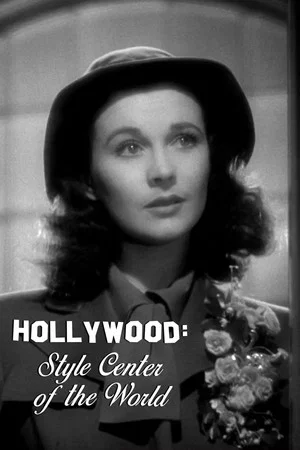 Постер: Hollywood: Style Center of the World