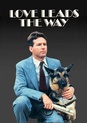 Постер: Love Leads the Way: A True Story