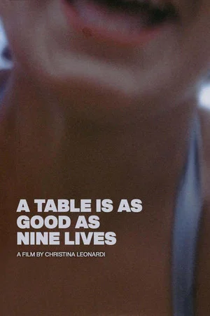 Постер: A Table Is As Good As Nine Lives