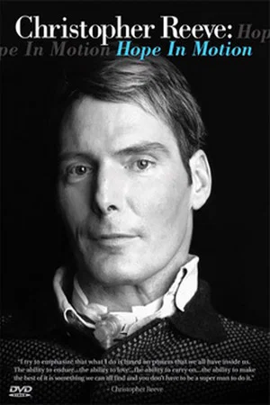 Постер: Christopher Reeve: Hope in Motion