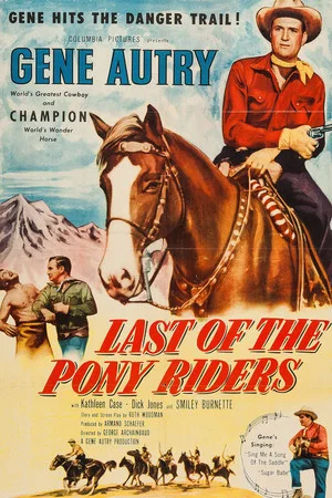 Постер: Last of the Pony Riders