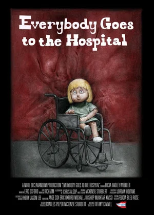 Постер: Everybody Goes to the Hospital
