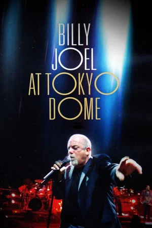 Постер: Billy Joel: At Tokyo Dome