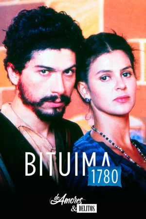 Постер: De amores y delitos: Bituima 1780