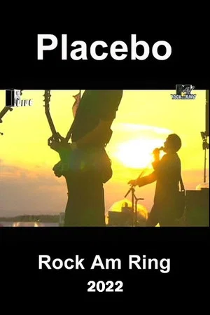 Постер: Placebo - Rock Am Ring 2022