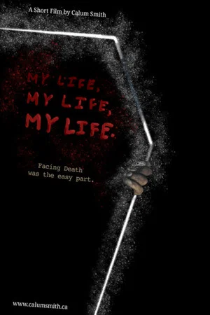 Постер: My Life, My Life, My Life