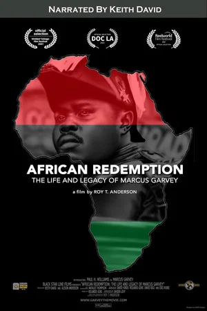 Постер: African Redemption: The Life and Legacy of Marcus Garvey