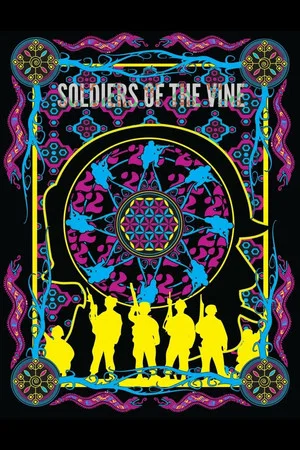 Постер: Soldiers of the Vine