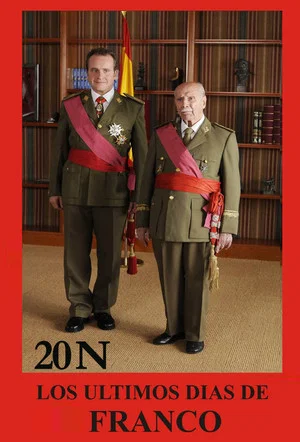 Постер: 20-N: Los últimos días de Franco