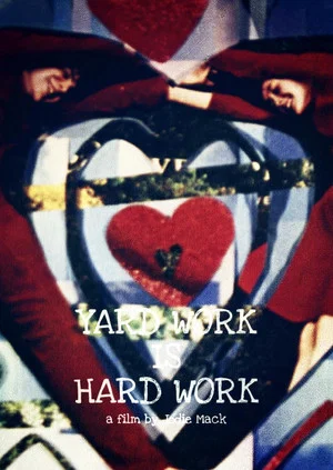 Постер: Yard Work Is Hard Work