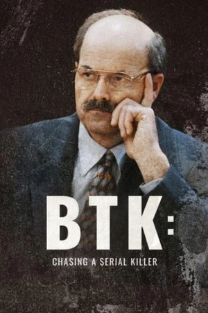 Постер: BTK: Chasing a Serial Killer