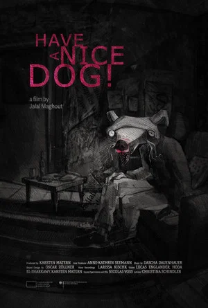 Постер: Have a Nice Dog!