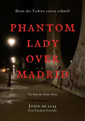 Постер: Phantom Lady Over Madrid