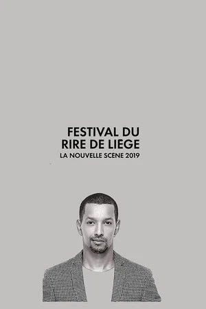 Постер: Festival International du Rire de Liège 2019 - La Nouvelle Scène