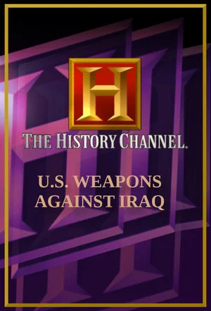 Постер: U.S. Weapons Against Iraq