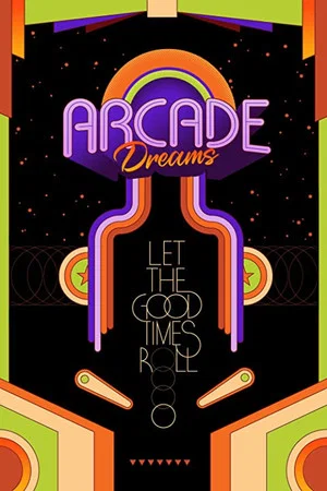 Постер: Arcade Dreams