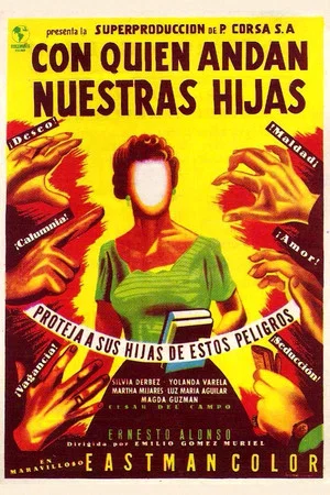 Постер: Con quién andan nuestras hijas