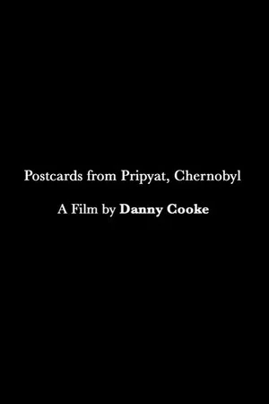 Постер: Postcards from Pripyat, Chernobyl