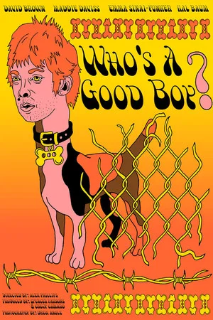 Постер: Who's a Good Boy?