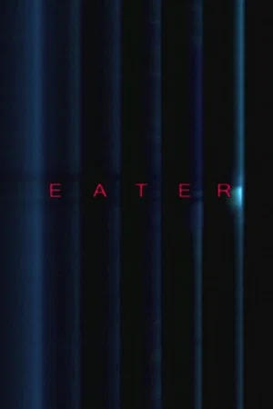 Постер: Eater