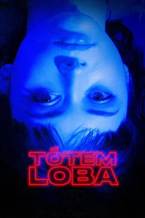 Постер: Tótem Loba