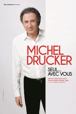 Постер: Michel Drucker - Seul... avec vous