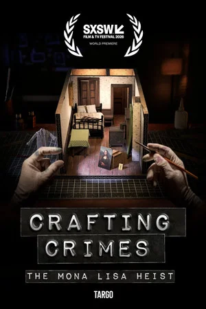 Постер: Crafting Crimes: The Mona Lisa Heist
