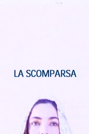 Постер: La Scomparsa