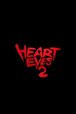 Постер: Heart Eyes 2