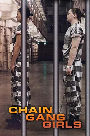 Постер: Chain Gang Girls