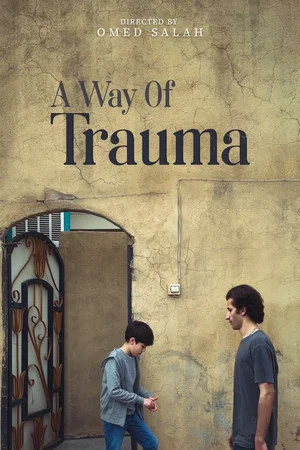 Постер: A Way Of Trauma