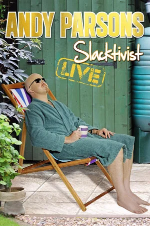 Постер: Andy Parsons: Slacktivist